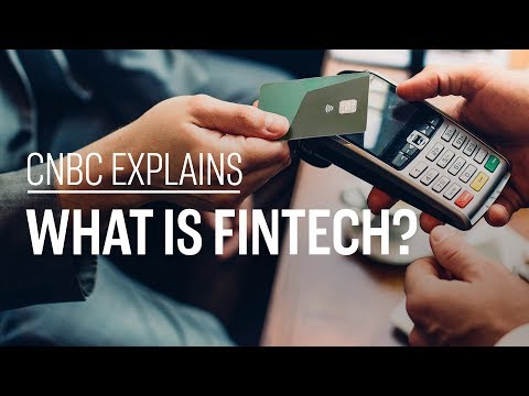 What is fintech? | CNBC Explains