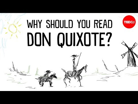 Why should you read &quot;Don Quixote&quot;? - Ilan Stavans