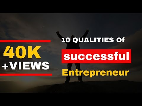 10 Qualities of a Successful Entrepreneur | 2023 | CAREER GUIDE